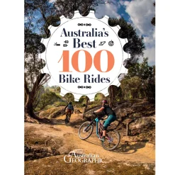 Australian Geographic Travel-Australia's Best 100 Bike Rides