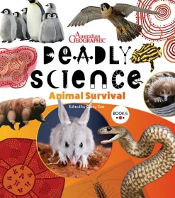 Kids Australian Geographic Science|Age 8+-Deadly Science - Animal Survival - Book 6