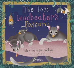 Kids Australian Geographic Animals & Nature|Age 0-8-Lost Leadbeater's Possum