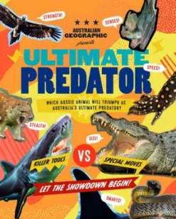 Kids Australian Geographic Animals & Nature|Age 8+-Ultimate Predator